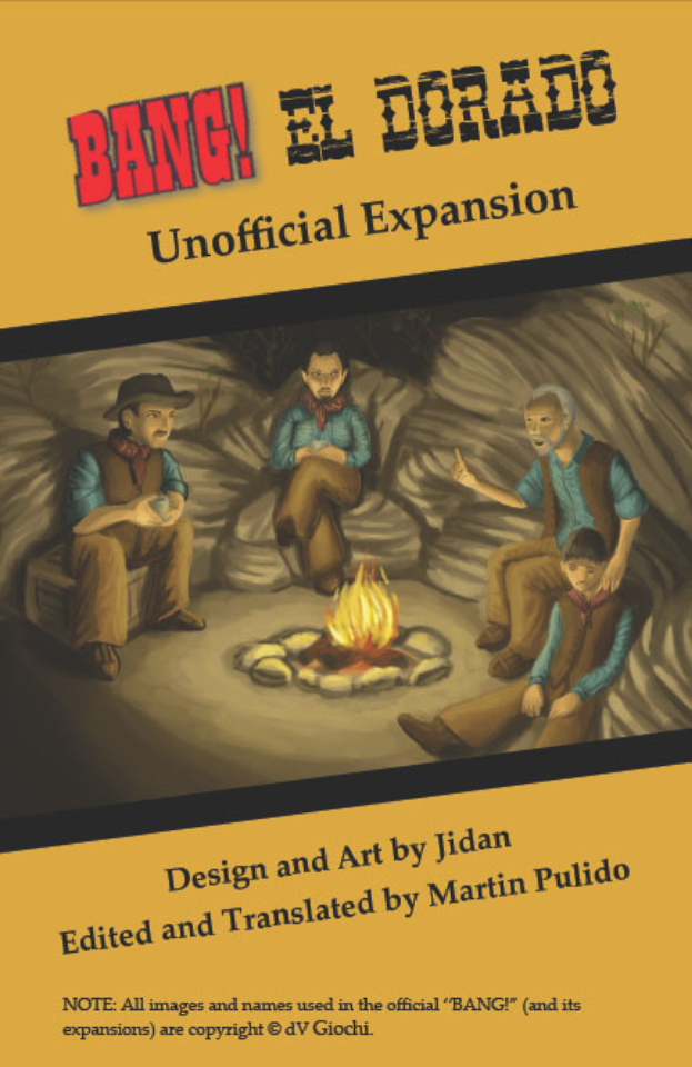Eine Gruppe von beunruhigten Menschen sitzt um ein hell brennendes Lagerfeuer, mit dem Text "Bang El Dorado Unofficial Expansion" oben drauf, vor einem gedämpften, traurigen Hintergrund.